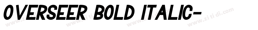 Overseer Bold Italic字体转换